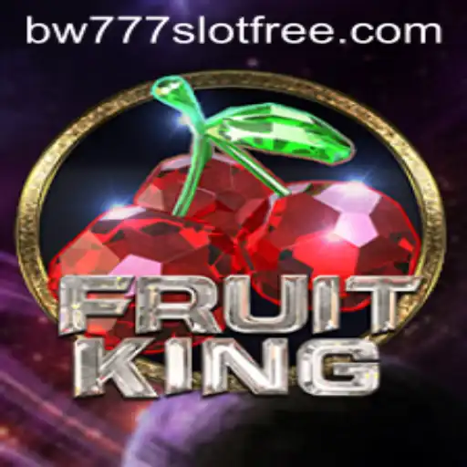 Exploring FruitKing Arcade and BW777 Slot Free