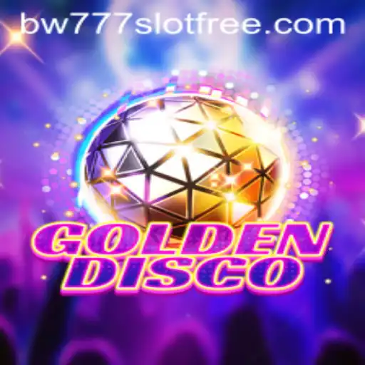 GoldenDisco: Unveiling the Thrills of BW777 Slot Free