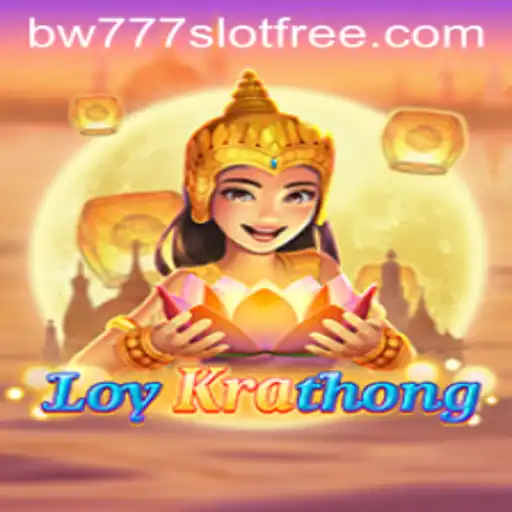 Exploring LoyKrathong: A Journey into the Unique Game Experience of BW777 Slot Free