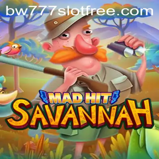 Discover the Exciting World of MadHitSavannah and bw777 Slot Free