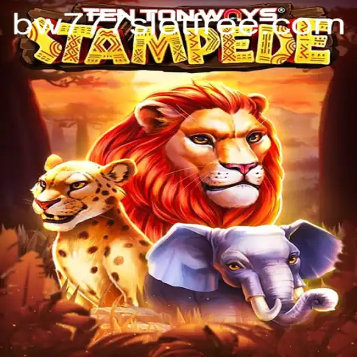 Exploring TenTonWaysStampede: An Engaging Adventure into the World of bw777 Slot Free