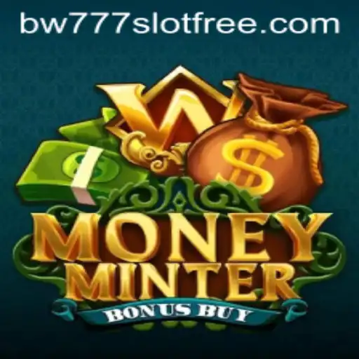 Explore MoneyMinterBonusBuy: The Digital Slot Sensation