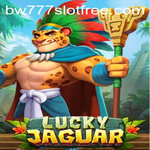 Exploring LuckyJaguar and bw777 Slot Free