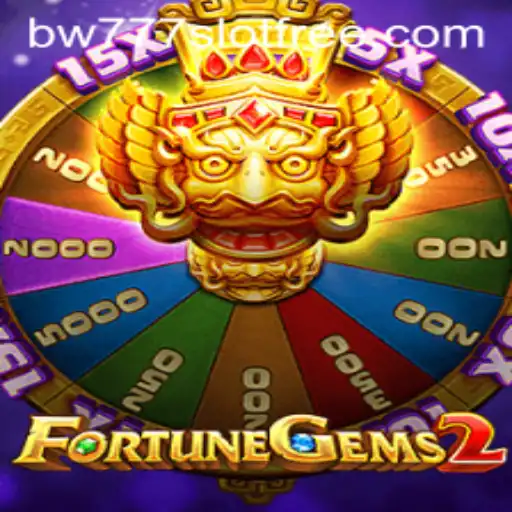 Explore the Exciting World of FortuneGems2 with bw777 Slot Free Feature