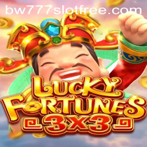LUCKYFORTUNES3x3: Exploring the Thrills of the BW777 Slot Free Game