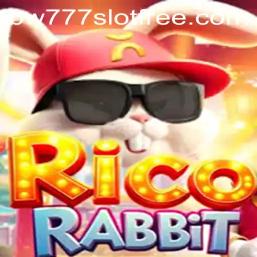 RicoRabbit: Exploring the Exciting World of bw777 Slot Free