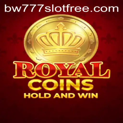The Exciting World of RoyalCoins: An In-Depth Look at the BW777 Slot Free Game