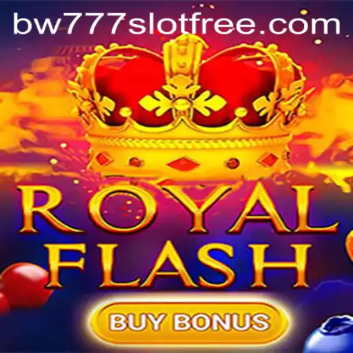 Exploring RoyalFlashBuyBonus and the Intrigue of bw777 Slot Free