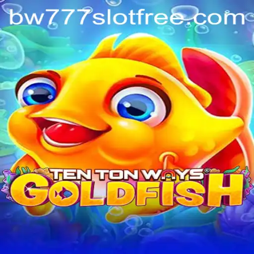 Exploring TenTonWaysGoldfish: The Exciting New Slot Game in 2023
